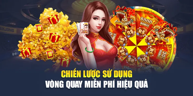 Chiến lược triển khai vòng quay miễn phí hiệu quả